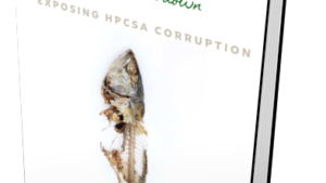 BookBrushImage3D-3dbook.png A Fish Rots from the Head Down - Exposing HPCSA Corruption - Paperback